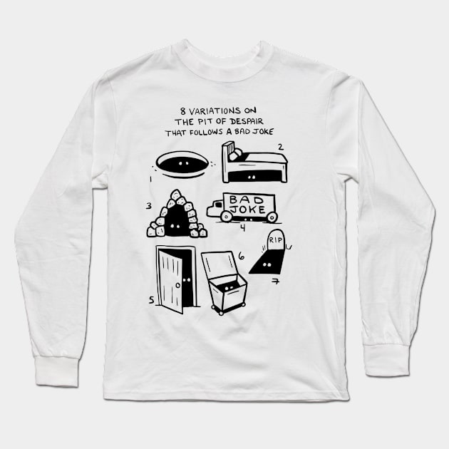 Variations on the pit of despair Long Sleeve T-Shirt by Uglyblacksheep